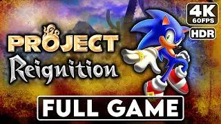 Thumbnail: Sonic Project Reignition - Gameplay Walkthrough FULL GAME [4K HDR 60FPS] No Commentary