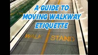 Thumbnail: MOVING WALKWAY ETIQUETTE
