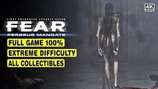 Thumbnail: FEAR PERSEUS MANDATE • FULL GAME 100% • EXTREME DIFFICULTY • ALL COLLECTIBLES • 4K