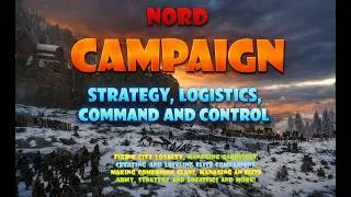 Thumbnail: Nord Campaign Strategy, Late-Game Battles, Advanced Logistics and Strategic Commentary