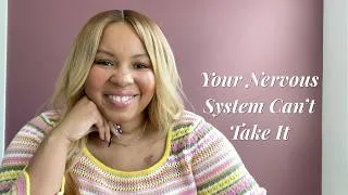 Thumbnail: Your Nervous System Can Not Afford Another Bad Relationship