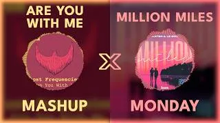 Thumbnail: Are You With Me x Million Miles - Lost Frequencies vs Braaten, Le Boeuf
