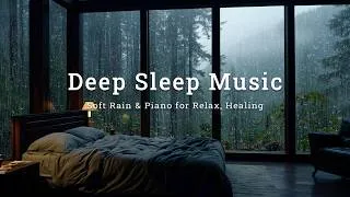 Thumbnail: Fall Into Deep Sleep with Gentle Piano and Rain – Soothing Music for Stress Relief