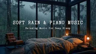 Thumbnail: FALL INTO DEEP SLEEP with Piano and Rain | Relaxing Night Music for Stress Relief and Peaceful