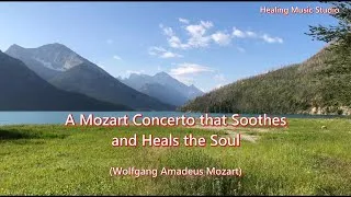 Thumbnail: A Mozart Concerto that Soothes and Heals the Soul