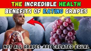 Thumbnail: The Incredible Health Benefits of Eating Grapes | What Happens to Your Body. #healthyeating #food