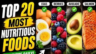 Thumbnail: Top 20 Most Nutrient-Dense Foods You Should Eat Every Day | Best Superfoods for Health & Longevity
