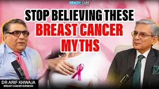 Thumbnail: The Breast Cancer Myths We Need to Stop Believing ft. Dr Arif Khwaja