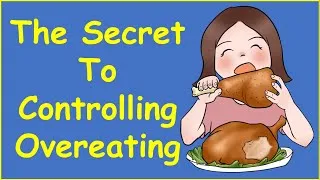 Thumbnail: A Surprisingly Easy Trick to Control Overeating | Way to Stop Yourself From Overeating