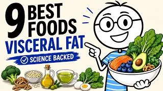 Thumbnail: Science Explained: 9 Best Foods To Target Visceral Fat