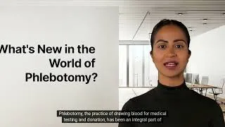 Thumbnail: What's New in the World of Phlebotomy?