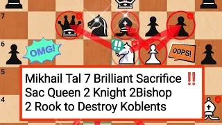 Thumbnail: Mikhail Tal Sacrifice Everythi,ng (Queen, 2Knight, 2Bishop 2Rook) To Destroy Alexander Koblents ‼️