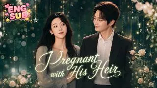 Thumbnail: 💗 She had his heir. He didn't know. He found out. He never let go. 🥺 [Pregnant with His Heir] #love