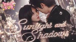 Thumbnail: 💕Rivals outside. Lovers inside. They hid their hearts🥰 [Sunlight and Shadows] #malejie #linfengsong
