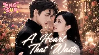 Thumbnail: 💞 He waited. He watched. He loved her from afar. She finally saw his heart. 💕 [A Heart That Waits]