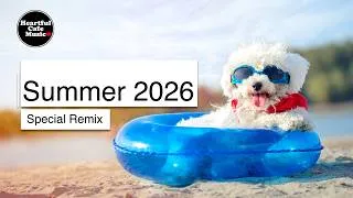 Thumbnail: Summer 2026 Special Remix【For Work / Study】Restaurants BGM, Lounge Music, Shop