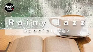 Thumbnail: Rainy Jazz Special Mix【For Work / Study】Restaurants BGM, Lounge Music, Shop