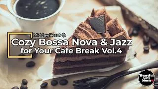 Thumbnail: Midday Reset Cozy Bossa Nova & Jazz for Your Cafe Break Vol.4