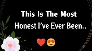 Thumbnail: This Is The Most Honest I've Ever been..❤️ - Love Messages For Her #lovepoetry 