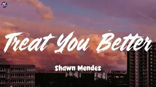Thumbnail: Treat You Better - Shawn Mendes (Lyrics)