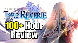 Thumbnail: The Legend of Heroes: Trails Into Reverie Review - The Series' Crown Jewel?