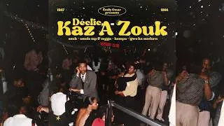 Thumbnail: Émile Omar présente Déclic, Kaz A Zouk : Zouk - Créole Rap & Ragga - Kompa - Gwo Ka