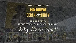 Thumbnail: HC Crew - Episode 4: Why Essen Spiel?