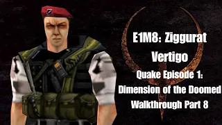 Thumbnail: E1M8: Ziggurat Vertigo - Quake Episode 1: Dimension of the Doomed Walkthrough Part 8