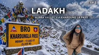 Thumbnail: Leh to Nubra Valley via Khardung La Pass | Snowfall | Sand Dunes, Go Karting & Full Guide | EP 2