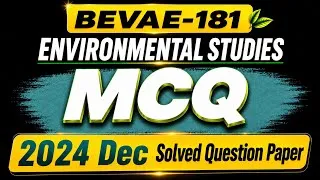 Thumbnail: BEVAE -181 Environmental studies important questions 2024 December Solved Question paper IGNOU 