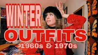 Thumbnail: Styling Winter Outfits | 1960s 1970s Inspired