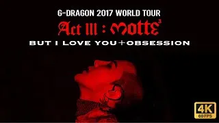 Thumbnail: 【4K 60fps】G-DRAGON—BUT I LOVE YOU+OBSESSION
