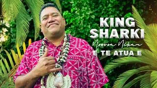 Thumbnail: KING SHARKI | Nooroa Nikau | E Te Atua E | COOK ISLANDS MUSIC