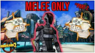 Thumbnail: MELEE ONLY IS GETTING BETTER IN BORDERLANDS 2! // Melee Only Zer0 Part 2 // Borderlands 2