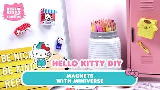 Thumbnail: Hello Kitty and Friends x Miniverse Magnets | Hello Kitty DIY