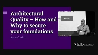 Thumbnail: Architectural Quality – How and Why to secure your foundations – Steven Condon – HelloStavanger 2025