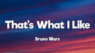 Thumbnail: Bruno Mars - That's What I Like (Lyrics)