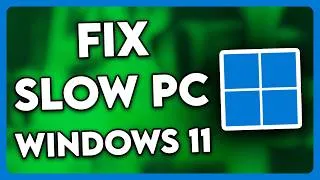 Thumbnail: How to FIX Slow PC Windows 11 | Full Guide (2026)