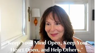 Thumbnail: 💙 "Keep Your Mind Open, Keep Your Heart Open, and Help Others."
