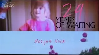Thumbnail: 24 years without Morgan Nick