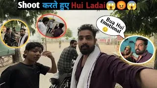 Thumbnail: Shoot time mein Hui Ladai😡Shoot Bekar Ho Gya🎥🤬🎥.