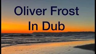 Thumbnail: Oliver Frost In Dub