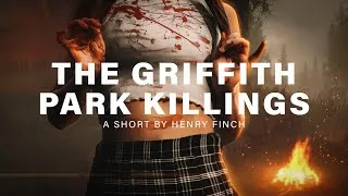 Thumbnail: The Griffith Park killings | A Cinematic Sequence