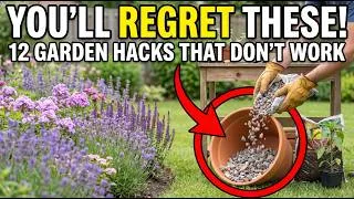 Thumbnail: 12 Garden Hacks You'll REGRET Trying (#1 Costs You a Tree)