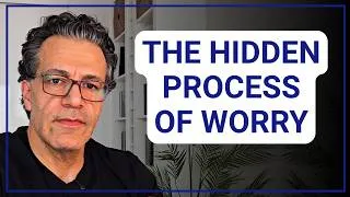 Thumbnail: What Your Mind Is Doing When You Worry #173
