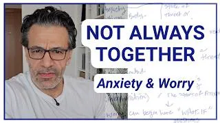 Thumbnail: Anxiety And Worry Are Not Always Connected #171