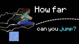 Thumbnail: What is the furthest you can jump in Minecraft?