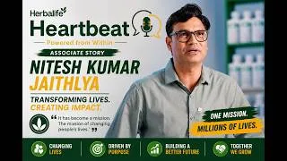 Thumbnail: Herbalife Heartbeat ❤️ | Nitesh Kumar's Inspiring Journey | From Corporate Life to Changing Lives 🌱✨