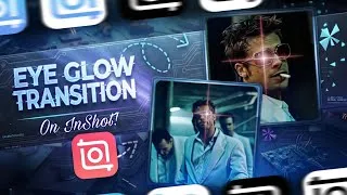 Thumbnail: How to make Eye Glow Transition On InShot! 🔥