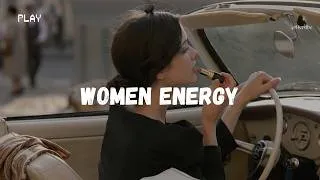Thumbnail: Women Energy Playlist ~ that girl playlist ~ Rich Girl Vibes 💸✨